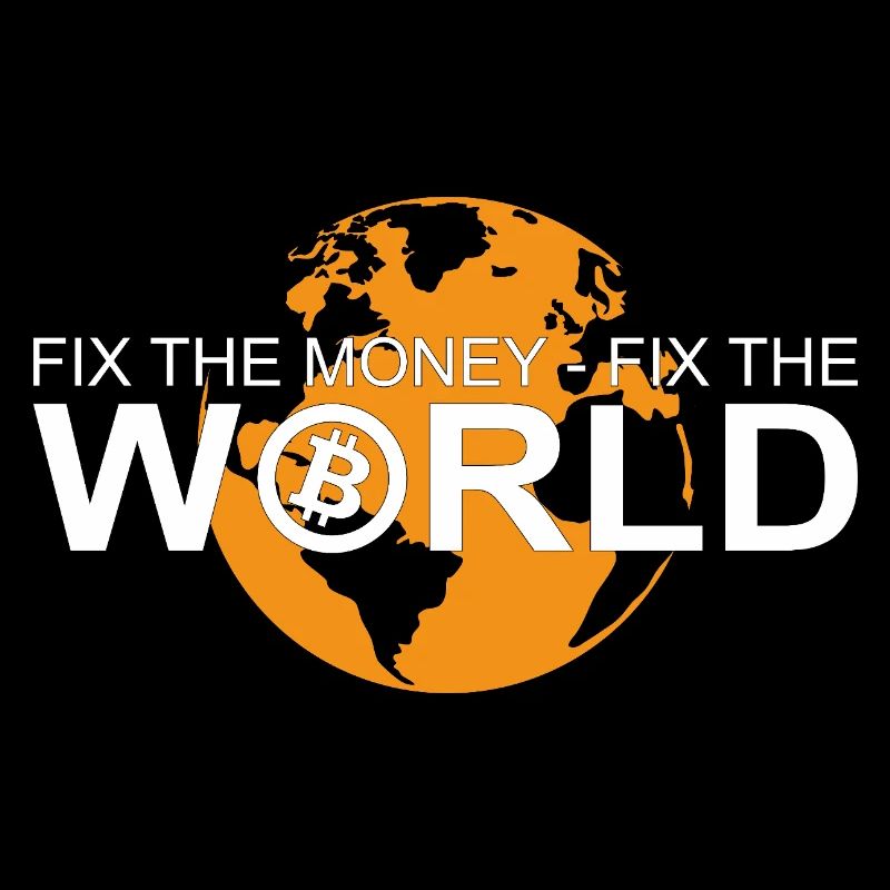 Bitcoin - Fixez l’argent Fixez le monde BTC