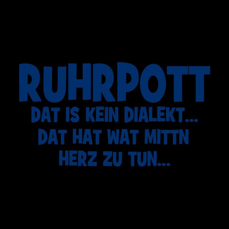 Ruhrpott - Ça hat wat mittn Herz zu tun