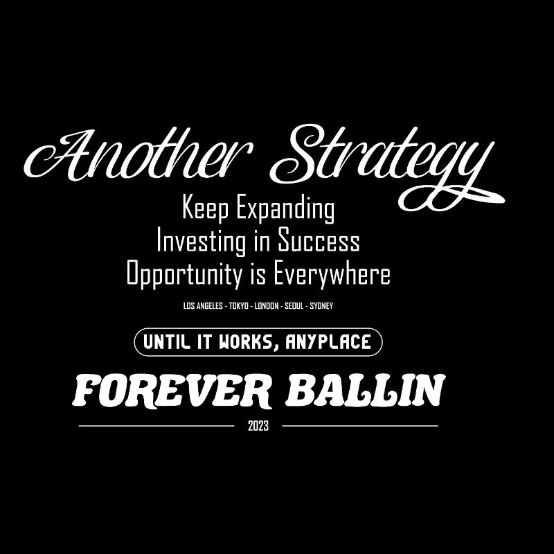 Another Strategy Forever