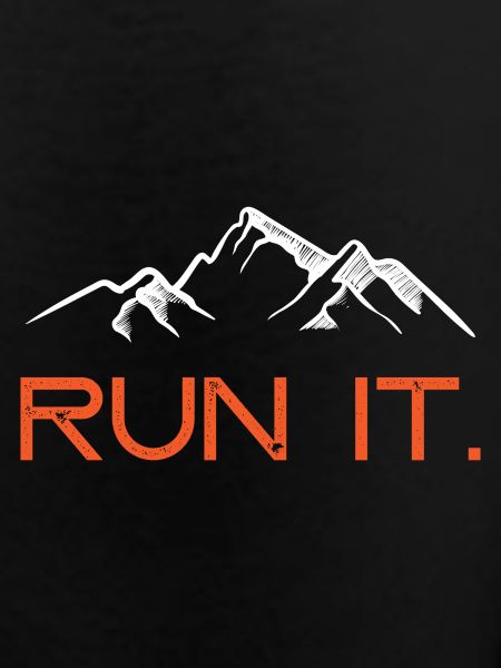 Run it.