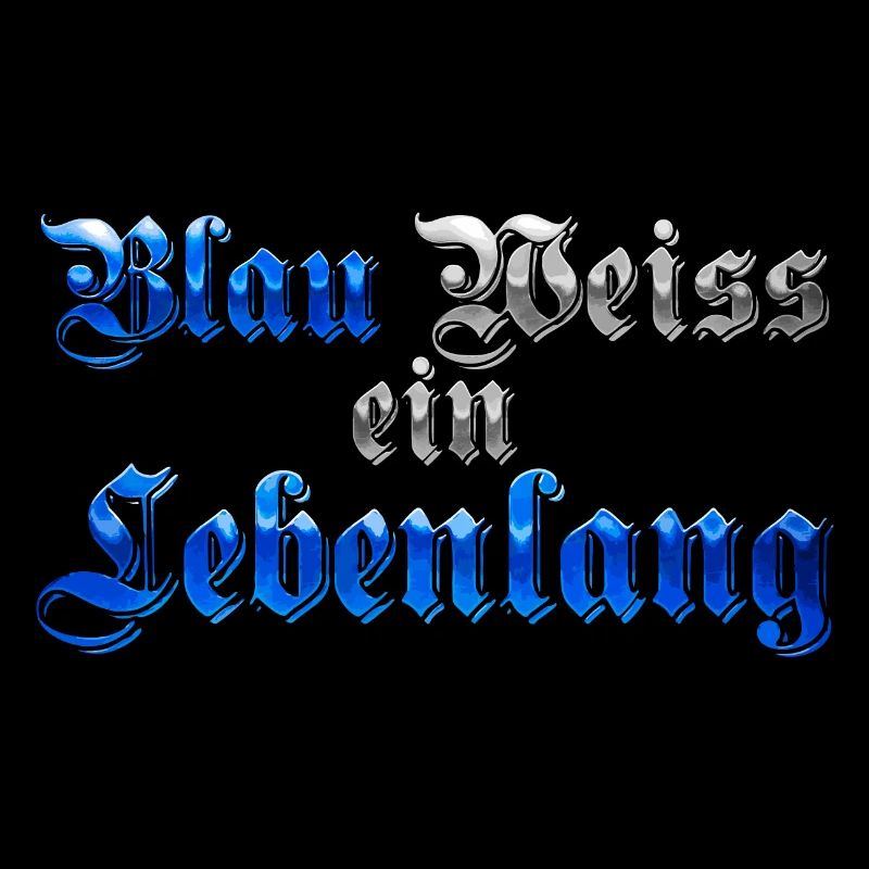 Blau Weiss ein Lebenlang