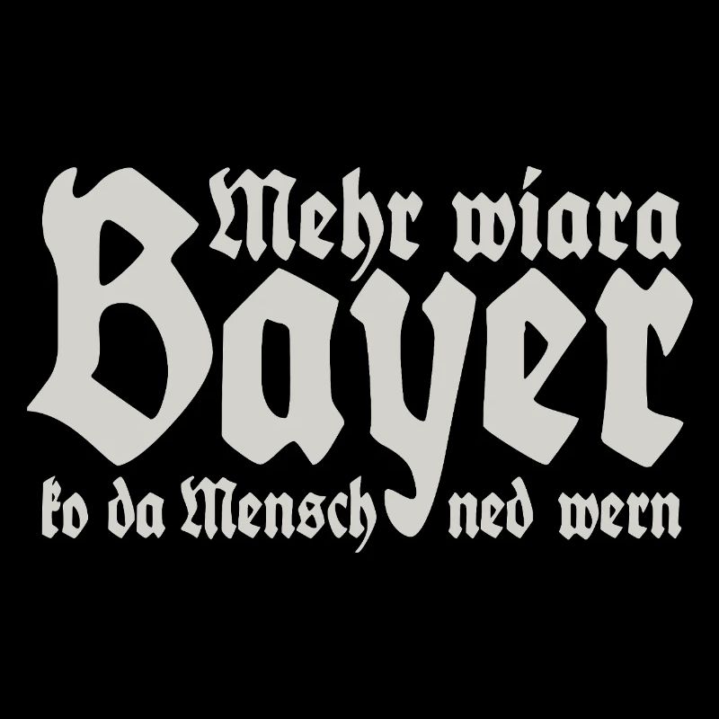 Man cannot become more than a Bavarian