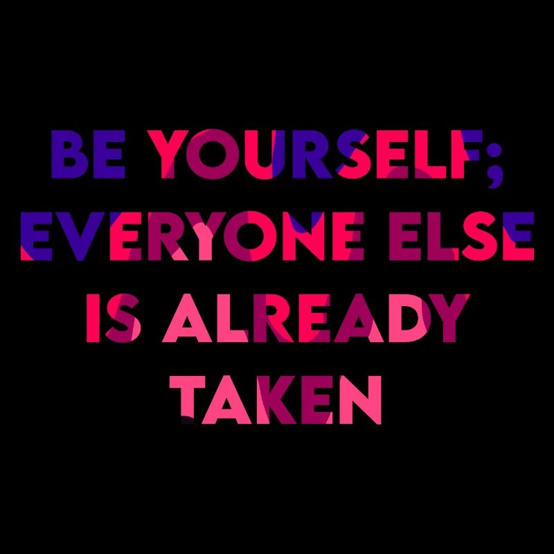 be yourself