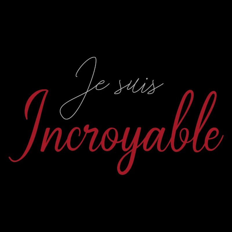 Je suis Incroyable Script Rouge
