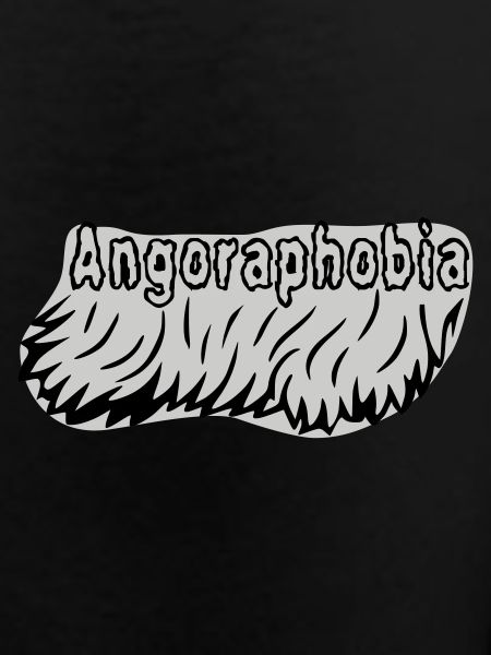 Angoraphobia
