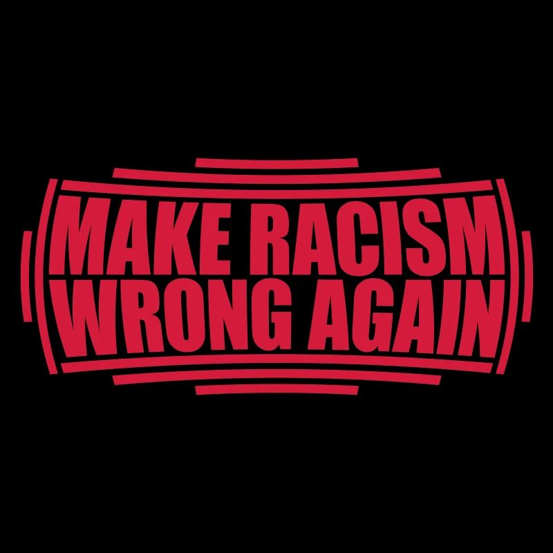 make racism wrong again