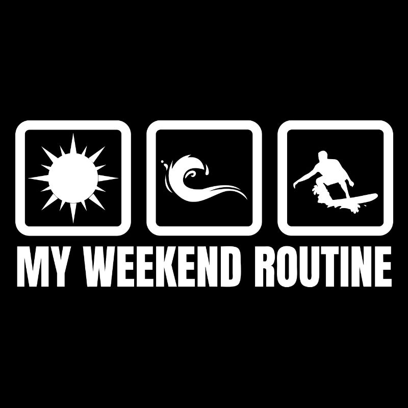 My Weekend Routine