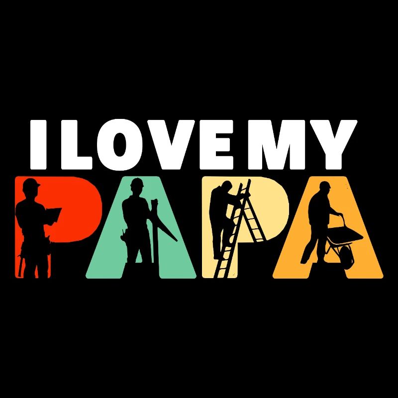 I Love My Papa Construction Worker Silhouette