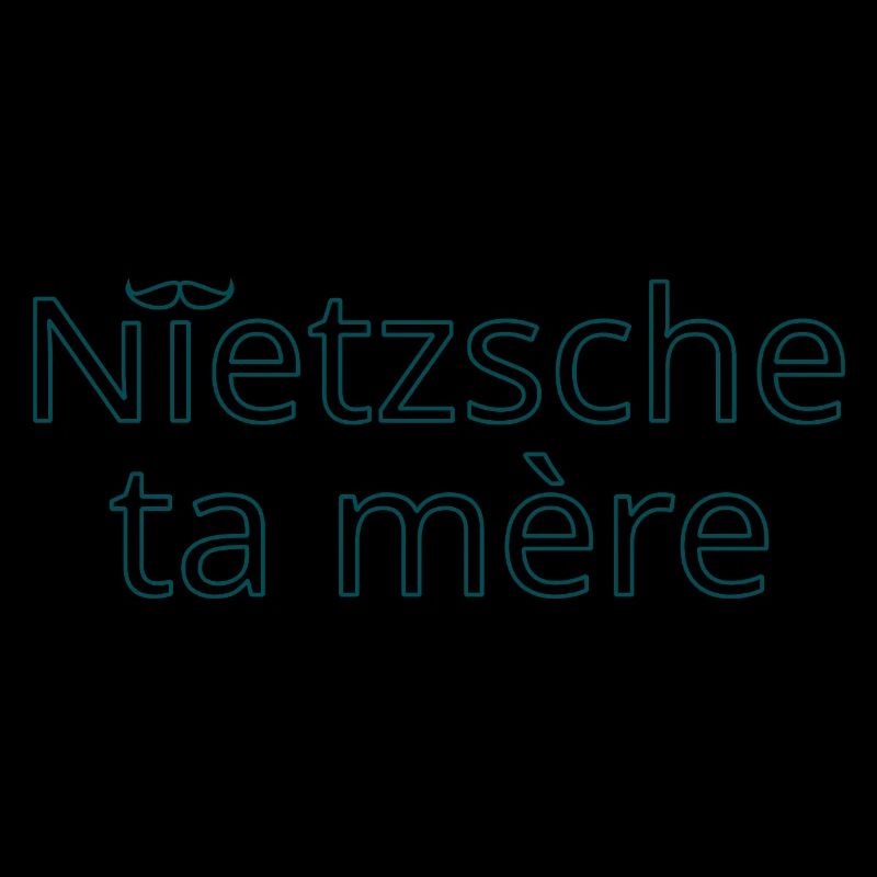 Nietzsche ta mère Vert Contour