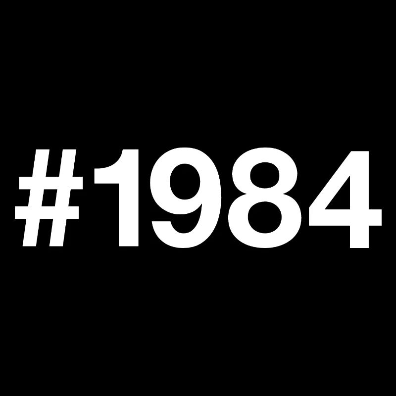 Hashtag 1984 42e anniversaire 42 ans