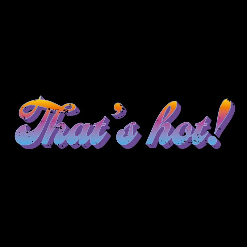 That's hot! – Retro Gradient Style