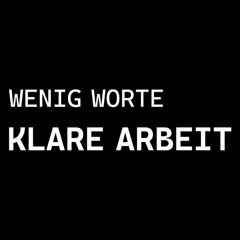 Few words. Clear work.