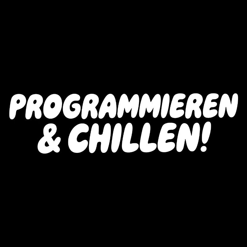 Programmieren & Chill – Große Blockschrift