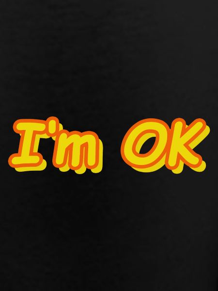 I'm OK