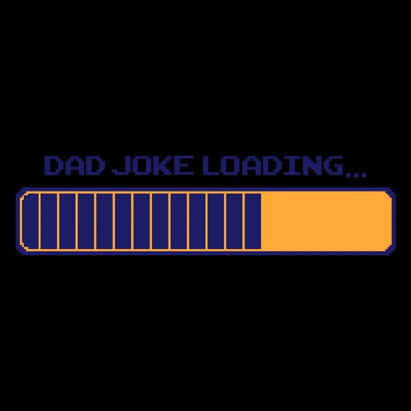 Dad Joke Loading – Pixelbar