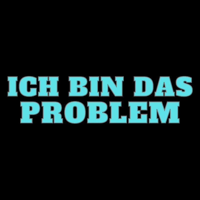 Ich bin das Problem – Selbstironie