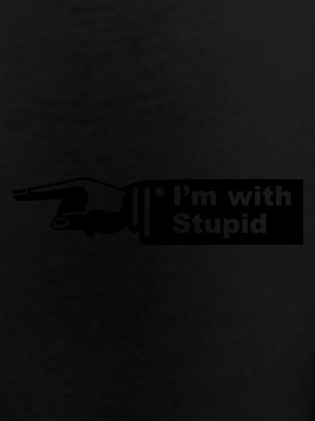 im with stupid