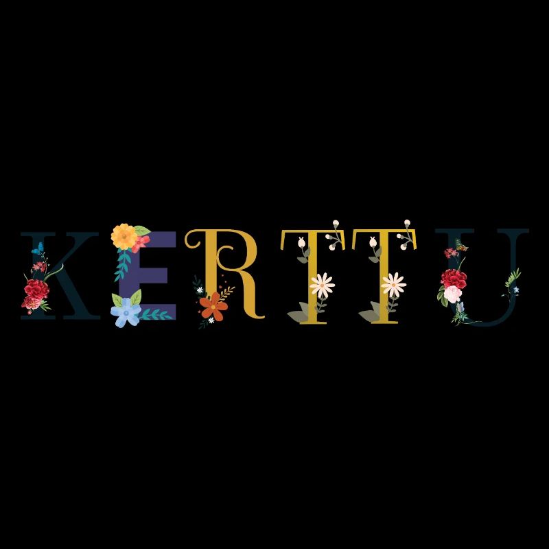 Le nom de KERTTU est décoré de fleurs
