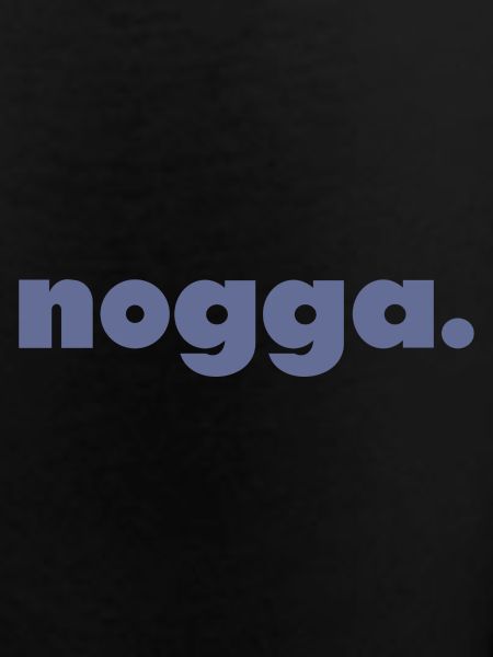 Nogga.