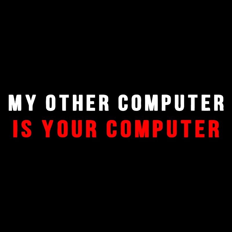 Mein anderer Computer ist dein Computer