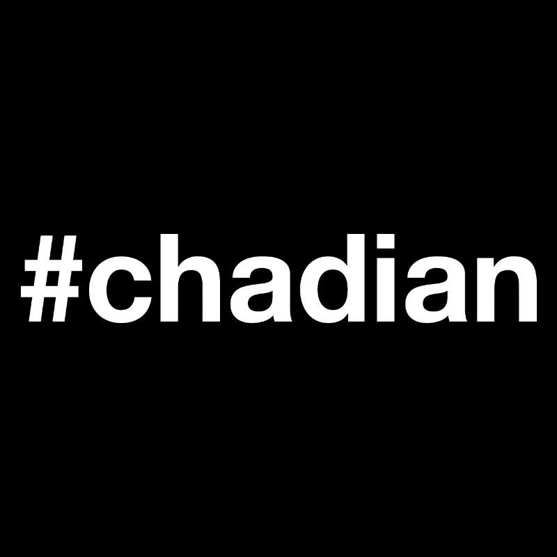 CHADIAN Chad Hashtag