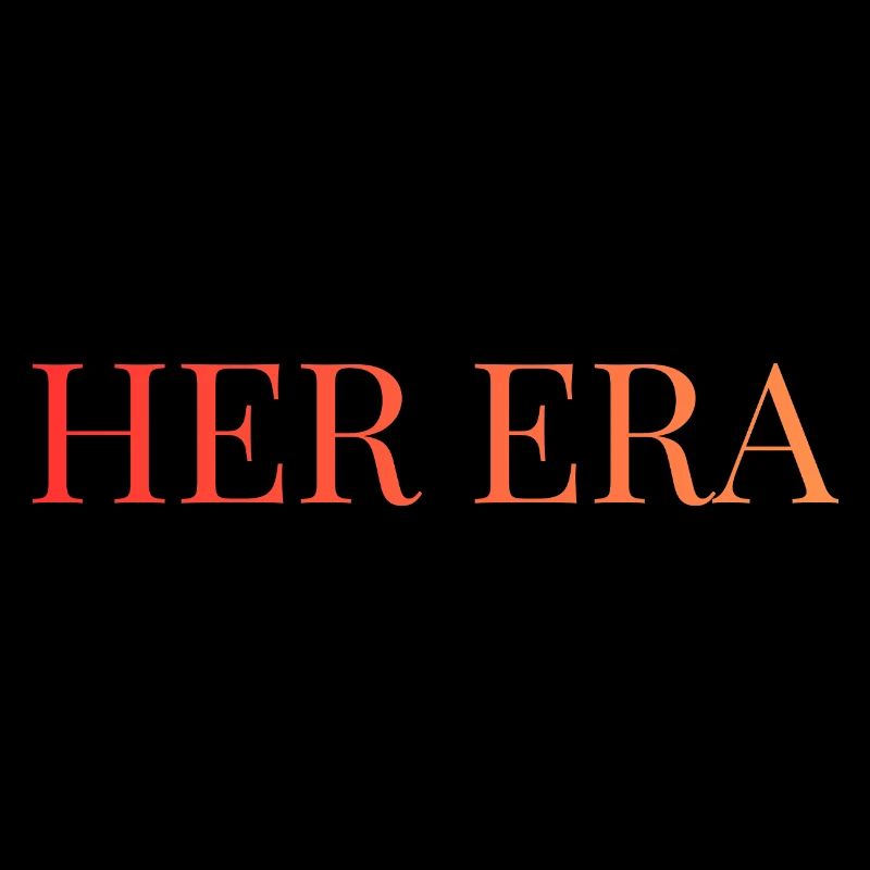 Her era