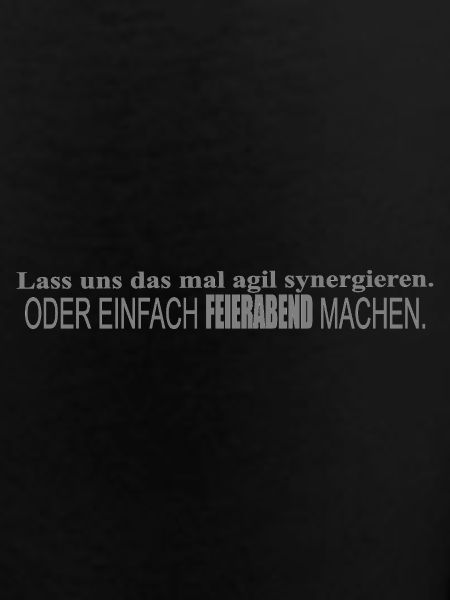 Synergieren oder Feierabend