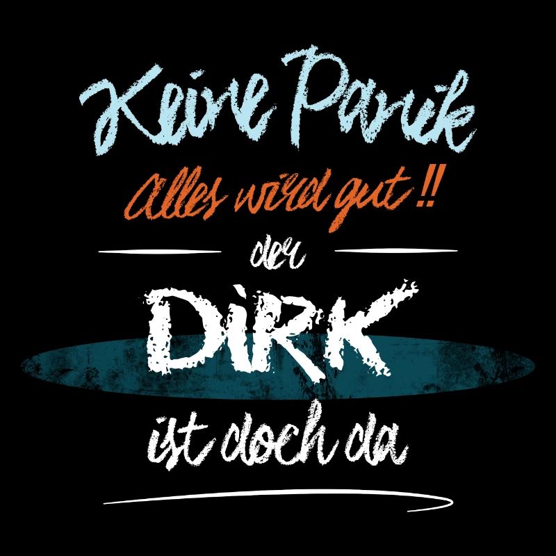 Dirk - Keine Panik. Alles wird gut