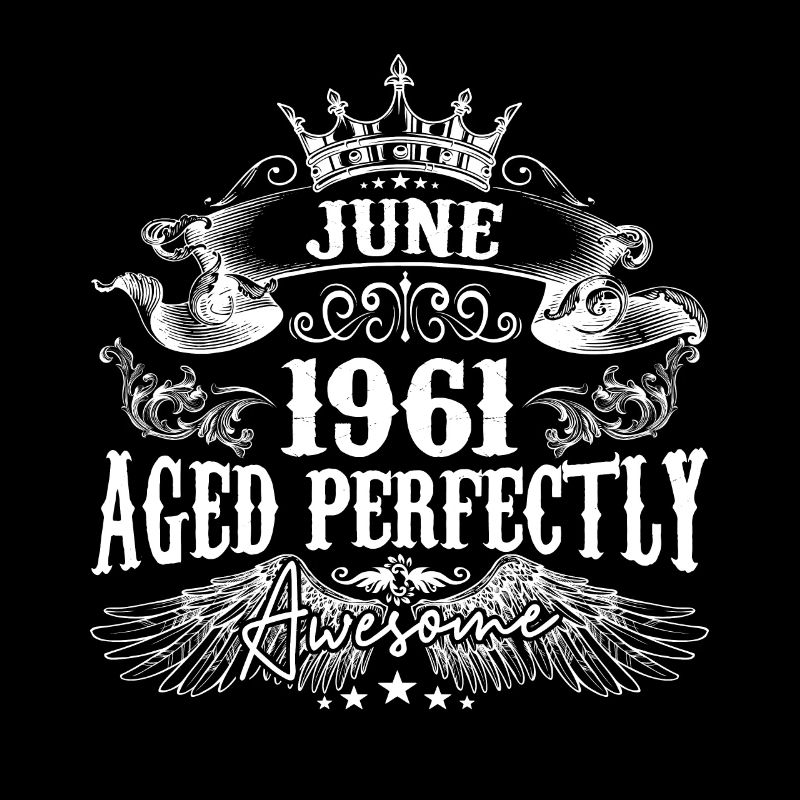 1961 | Juni 1961 Geburtstag Perfekt gealtert