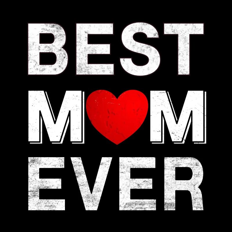 Best Mom Ever
