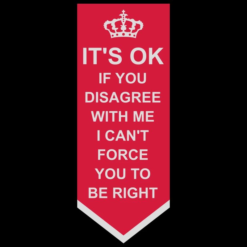 Vous n’êtes pas d’accord avec moi