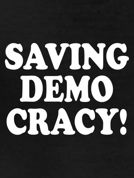 Saving democracy
