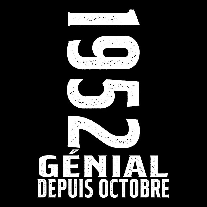 Génial(e) Depuis Octobre 1952