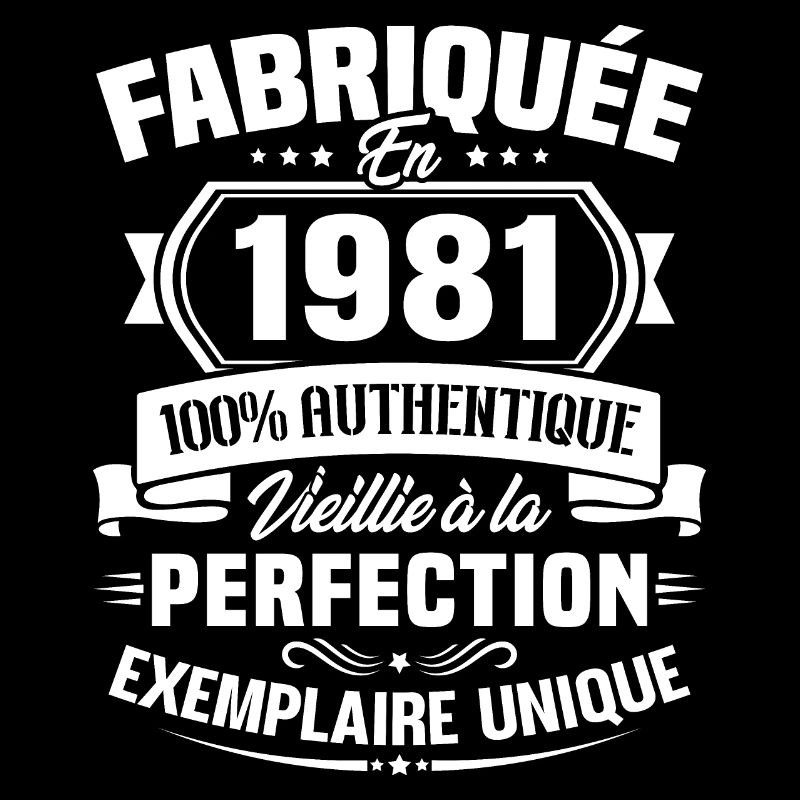 Fabriquée en 1981 - Cadeau d'anniversaire 42 ans