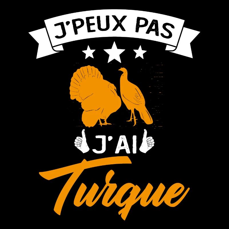 Je peux pas je suis Turque Cadeau