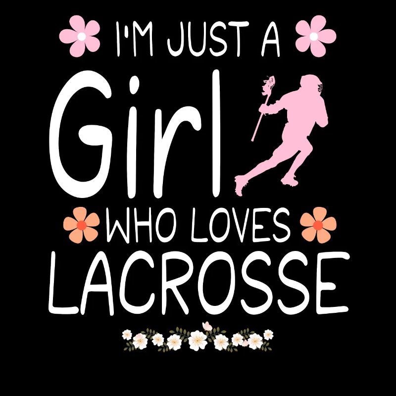Ich bin nur ein Mädchen, das Lacrosse liebt