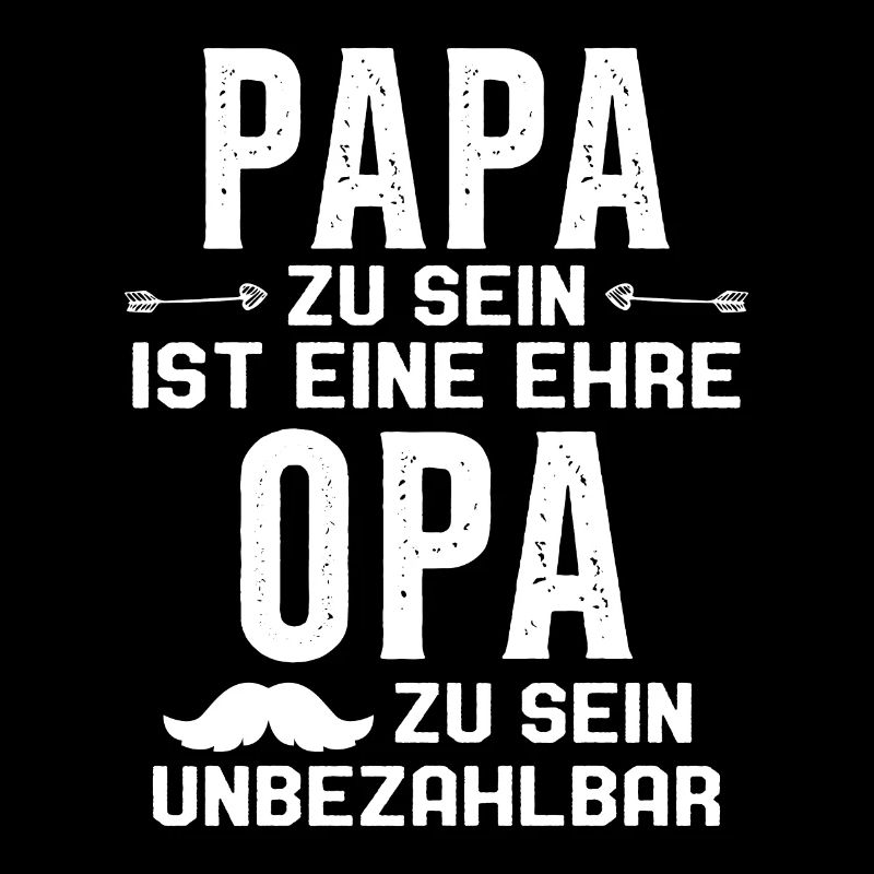 être papa est un honneur être papy n'a pas de prix