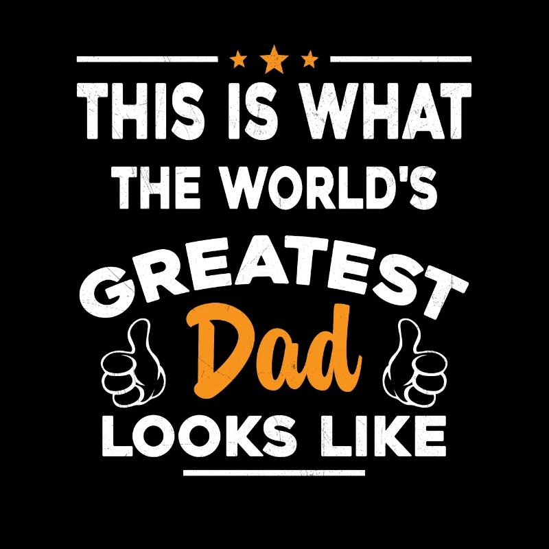 So sieht der beste Vater der Welt aus