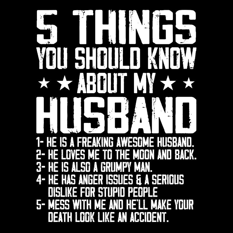5 Things You Should Know About My Husband