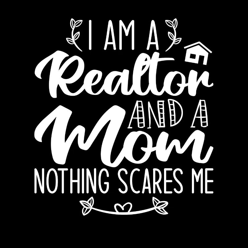 Ich bin ein Makler und eine Mutter Nichts macht mir Angst Makler
