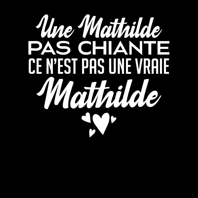 Une Mathilde Pas Chiante Ce N'est Pas Une Vraie