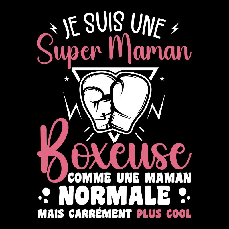 Maman Boxeuse Comme Maman Normale Mais Plus Cool