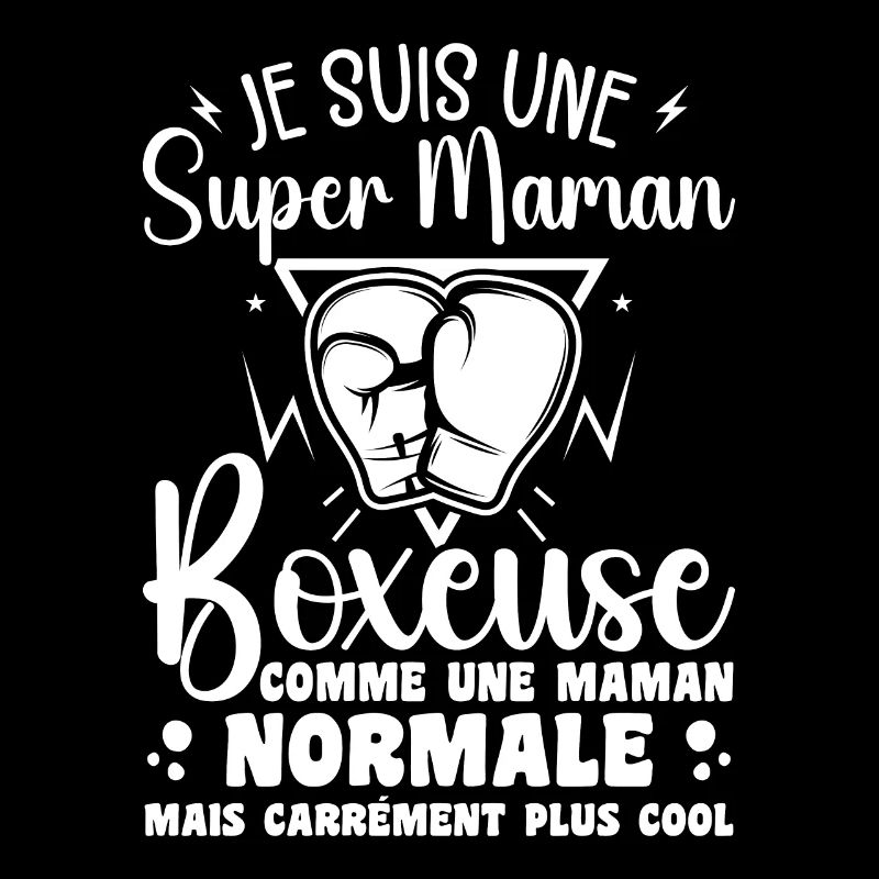 Maman Boxeuse Comme Maman Normale Mais Plus Cool