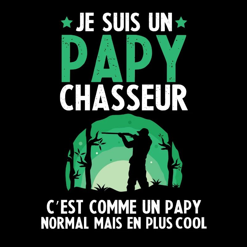 Papy chasseur comme un papy normal mais plus cool