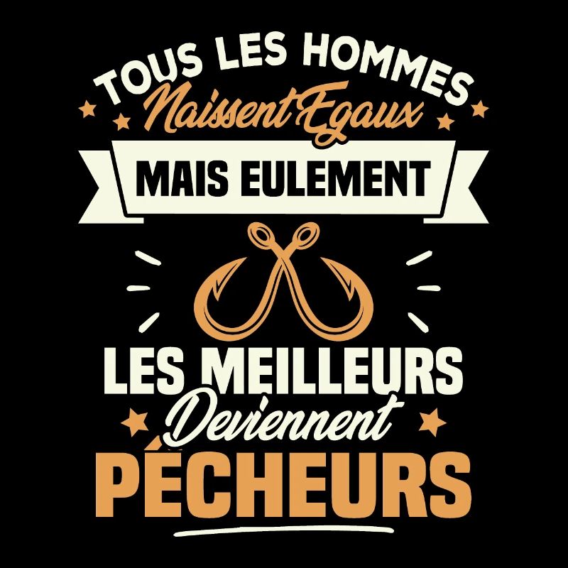 Les meilleurs hommes deviennent Pêcheurs