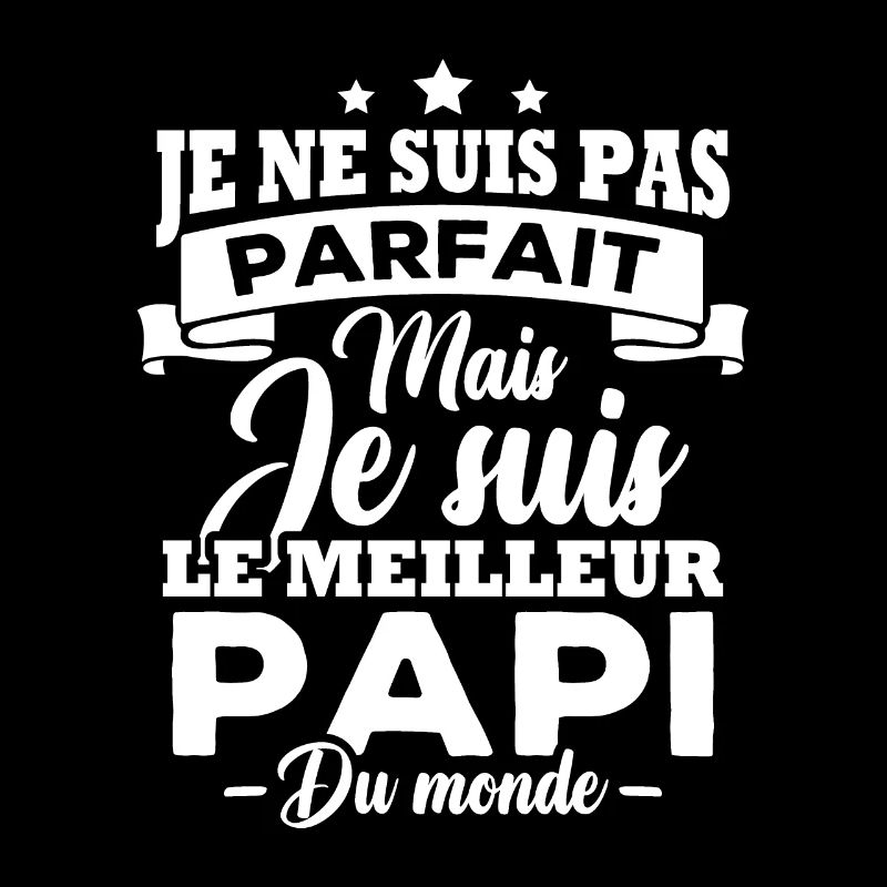 Je ne suis pas parfait meilleur papi du monde
