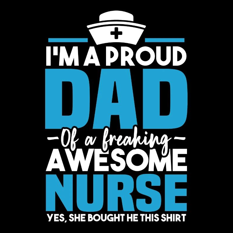 Stolz darauf, Vater einer großartigen Krankenschwester zu sein