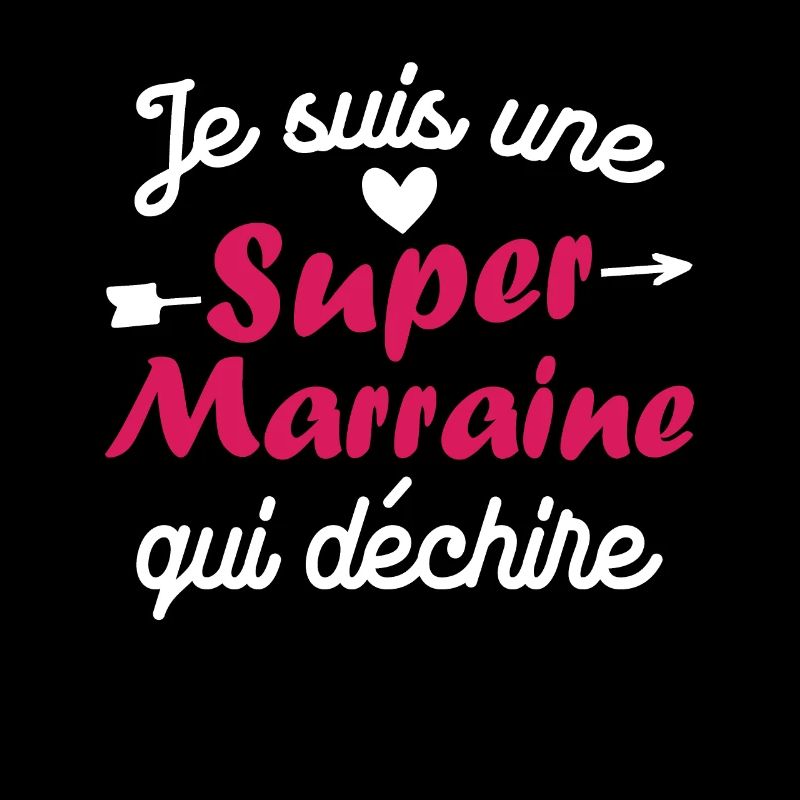 Je suis une Super Marraine qui Dechire