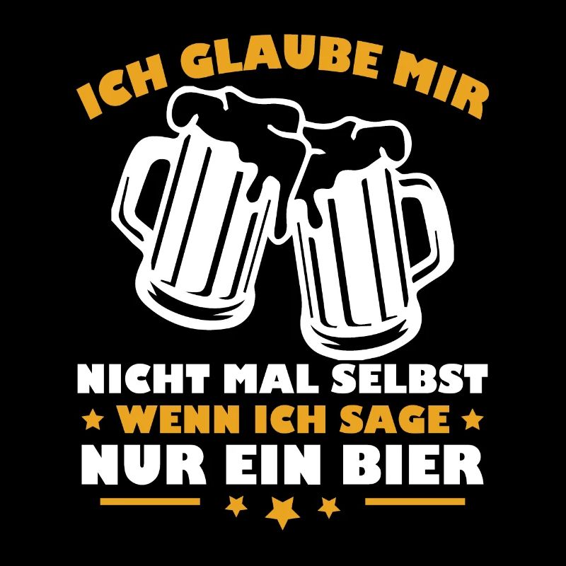 Ich Glaube Mir Nicht - Wenn Ich Sage Nur ein Bier