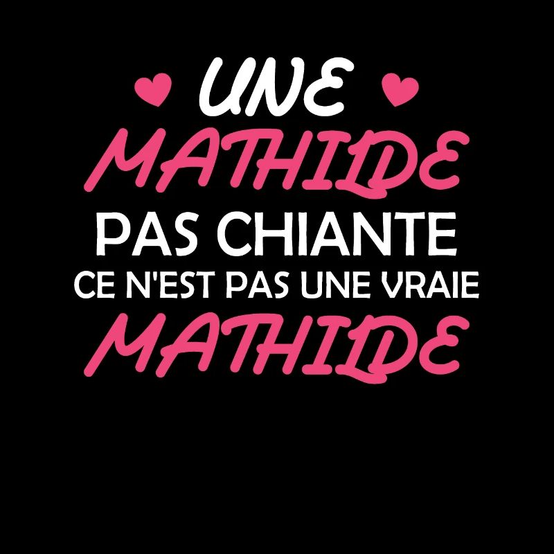 Une Mathilde pas chiante ce n est pas une vraie